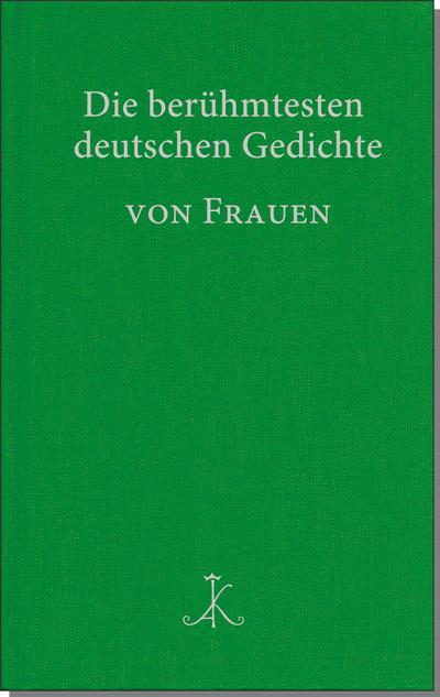 Die berühmtesten deutschen Gedichte von Frauen