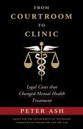 From Courtroom to Clinic