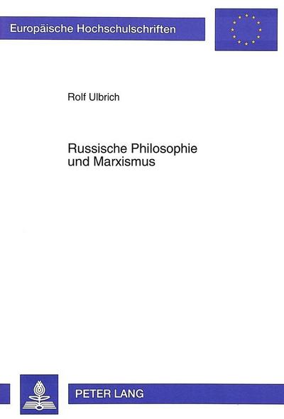 Russische Philosophie und Marxismus