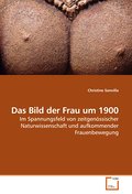 Das Bild der Frau um 1900