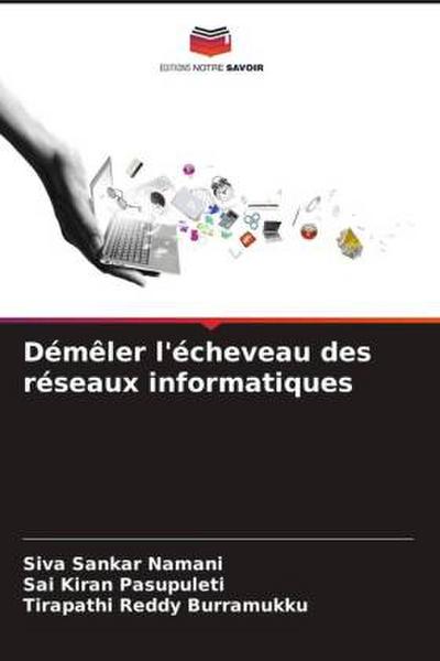 Démêler l’écheveau des réseaux informatiques