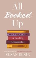All Booked Up : A Reading Retrospective