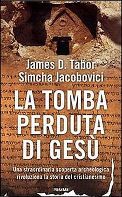 Tabor, J: Tomba perduta di Gesù