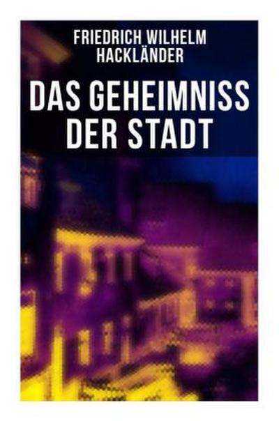 Das Geheimniss der Stadt