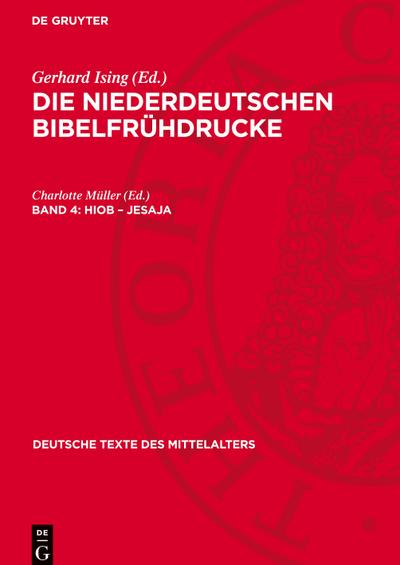 Die niederdeutschen Bibelfrühdrucke Hiob - Jesaja