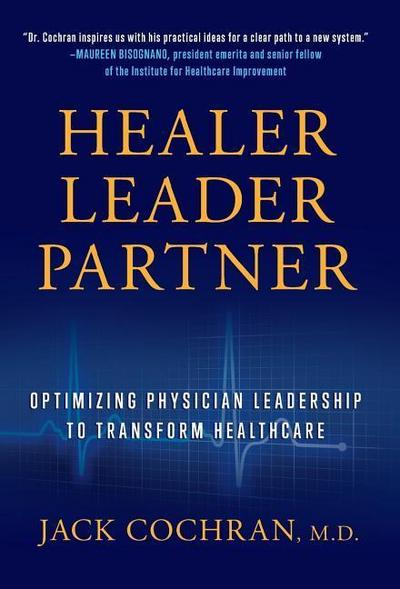 Healer, Leader, Partner