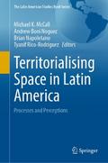 Territorialising Space in Latin America