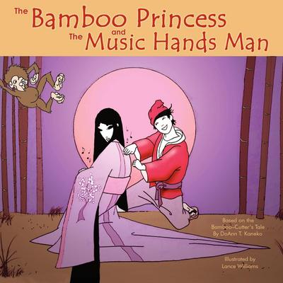 The Bamboo Princess and the Music Hands Man