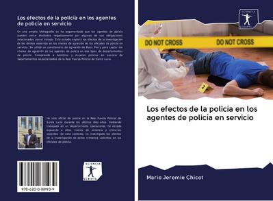 Los efectos de la policía en los agentes de policía en servicio