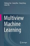 Multiview Machine Learning