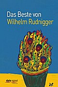 Das Beste von Wilhelm Rudnigger
