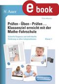 Prüfen - Üben - Prüfen mit der Mathefahrschule 1
