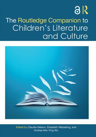 The Routledge Companion to Children’s Literature and Culture