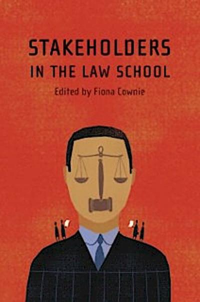 Stakeholders in the Law School