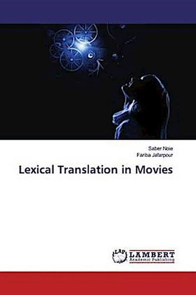 Lexical Translation in Movies