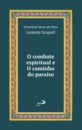 O Combate Espiritual e o Caminho do Paraíso - Vol 22 Luxo