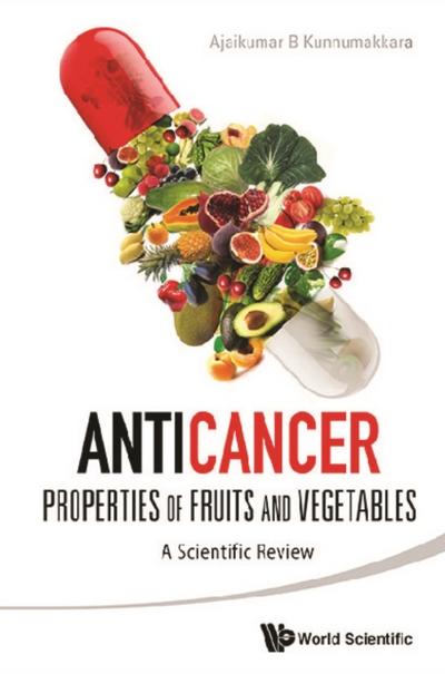 ANTICANCER PROPERTIES OF FRUITS AND VEGETABLES