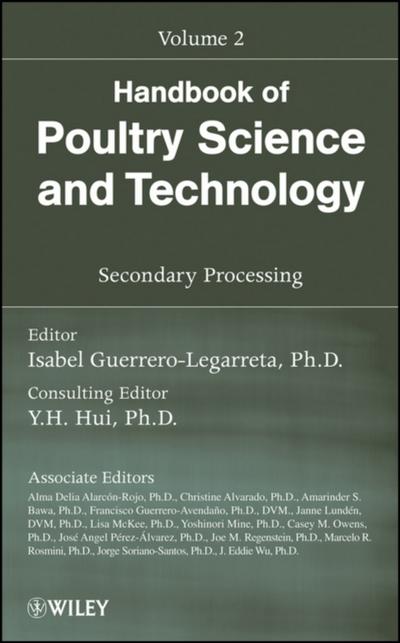 Handbook of Poultry Science and Technology, Volume 2, Secondary Processing