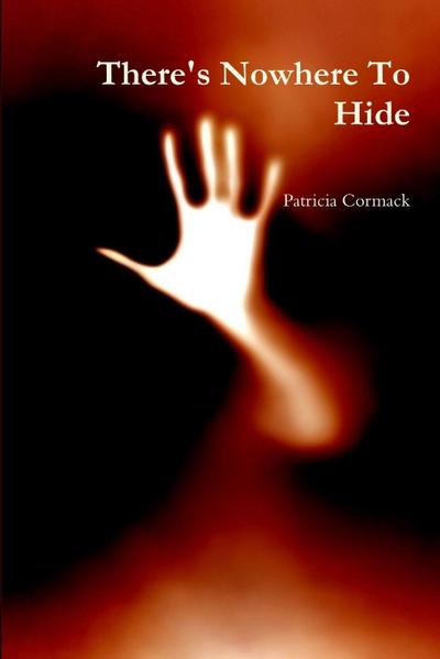 There’s Nowhere To Hide