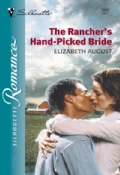 Rancher’s Hand-Picked Bride (Mills & Boon Silhouette)