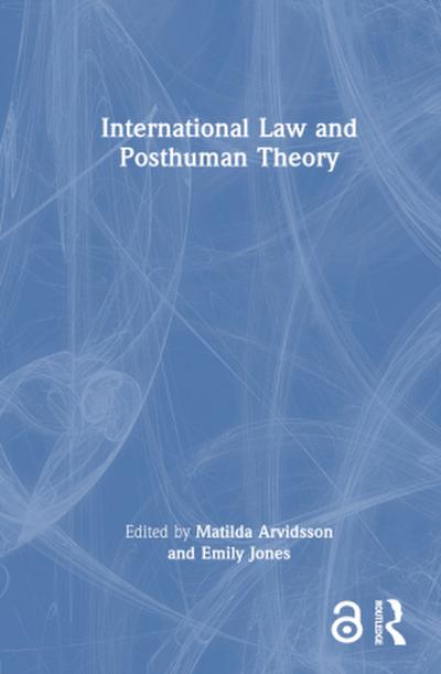 International Law and Posthuman Theory