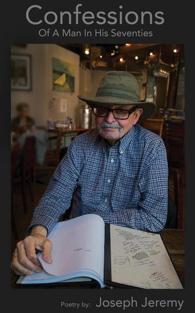 Jeremy, J: Confessions Of A Man In His Seventies