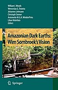 Amazonian Dark Earths: Wim Sombroek’s Vision