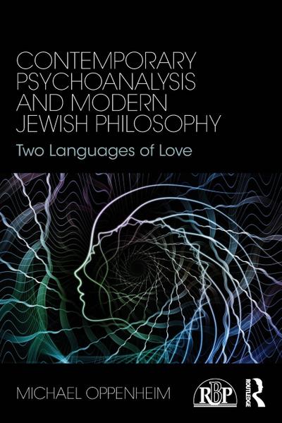 Contemporary Psychoanalysis and Modern Jewish Philosophy