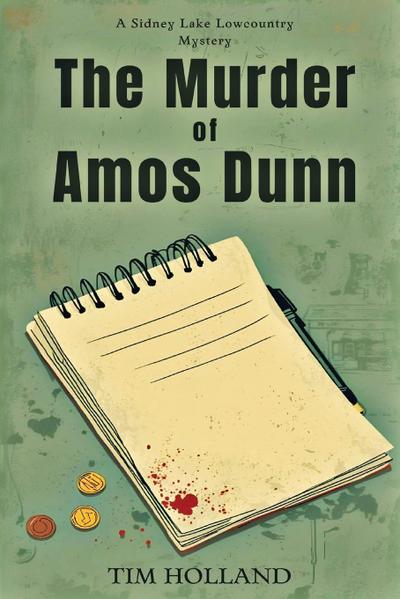 The Murder of Amos Dunn