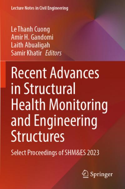 Recent Advances in Structural Health Monitoring and Engineering Structures