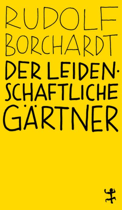 Der leidenschaftliche Gärtner