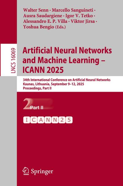 Artificial Neural Networks and Machine Learning - ICANN 2025
