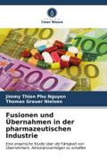 Fusionen und Übernahmen in der pharmazeutischen Industrie