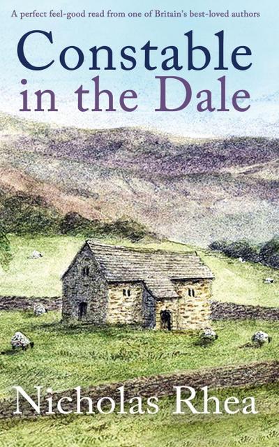 CONSTABLE IN THE DALE a perfect feel-good read from one of Britain’s best-loved authors