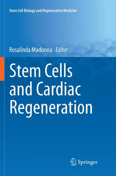 Stem Cells and Cardiac Regeneration