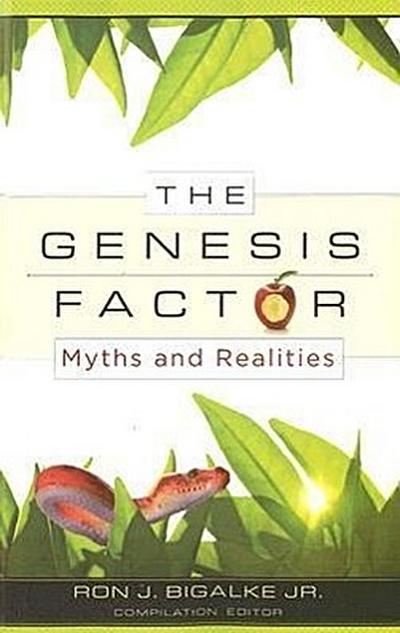The Genesis Factor: Myths and Realities