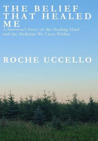 The Belief That Healed Me