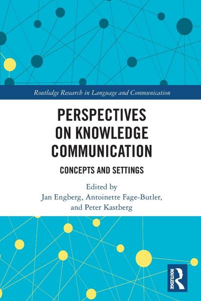 Perspectives on Knowledge Communication