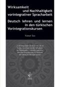 Wirksamkeit und Nachhaltigkeit vorintegrativer Spracharbeit