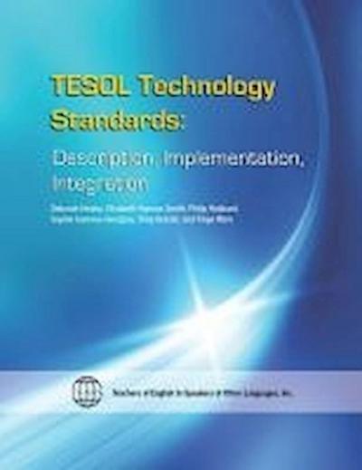 Assocation, T:  TESOL Technology Standards