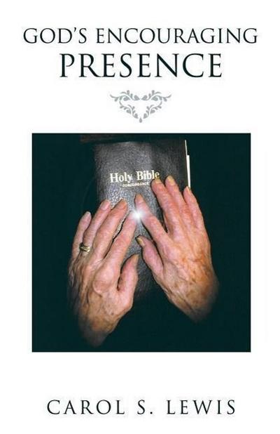 God’s Encouraging Presence