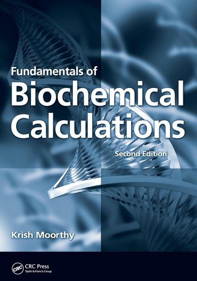 Fundamentals of Biochemical Calculations