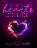 When Hearts Collide