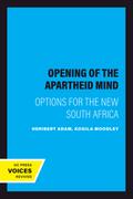 The Opening of the Apartheid Mind