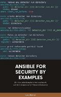 Ansible For Security by Examples