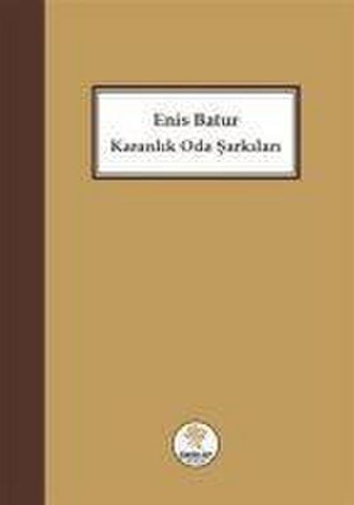 Karanlik Oda Sarkilari