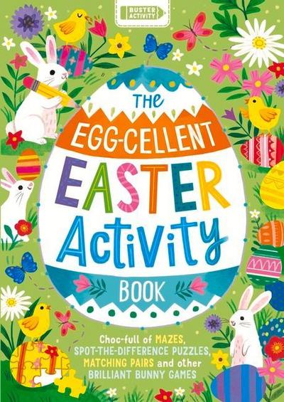 The Egg-cellent Easter Activity Book