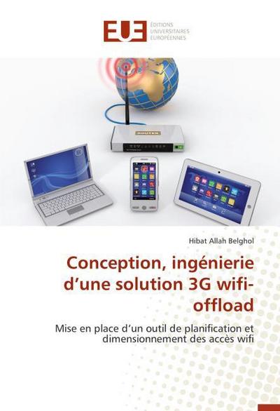 Conception, ingénierie d’une solution 3G wifi-offload