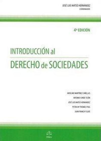 INTRODUCCIÓN AL DERECHO DE SOCIEDADES 4ª ED