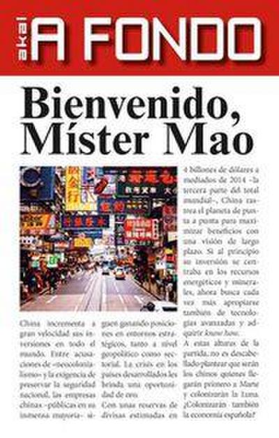 Bienvenido, míster Mao